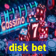 disk bet